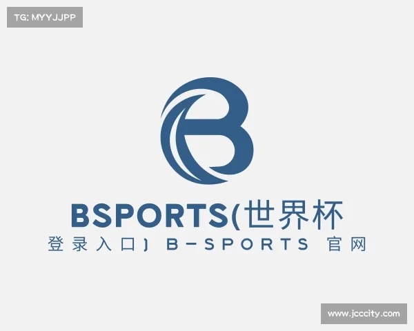 手机版bsports(世界杯 登录入口) B—sports 官网